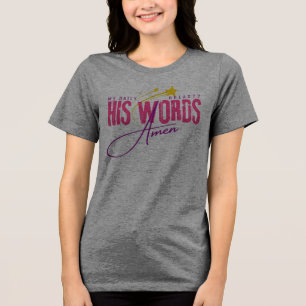 Mijn Dagelijkse Brood - Zijn Woord - Dankbaarheid  Tri-Blend Shirt