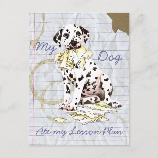 Mijn Dalmatian Ate My Lesson Plan Briefkaart (Voorkant)