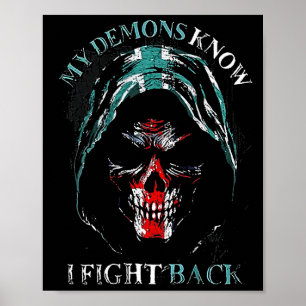 Mijn demonen weten dat ik terugvecht (op de rug) poster