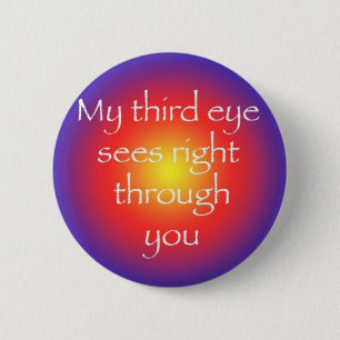 Mijn derde ogen zien je helemaal blauw ronde button 5,7 cm