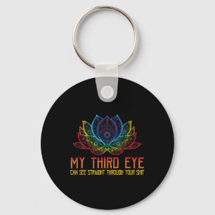 Mijn derde oog ziet door je grappige spirituele ge sleutelhanger