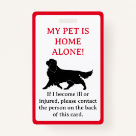 Mijn dichter, Dog is Home Alone Card Sleutelhanger Badge