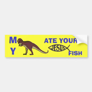 Mijn dinosaurus Ate je Jezus Vis Bumpersticker