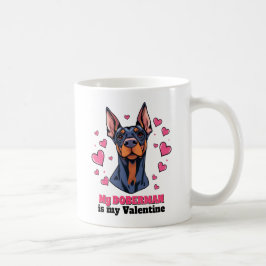 Mijn Doberman is mijn Valentijn Schattige Funny Koffiemok