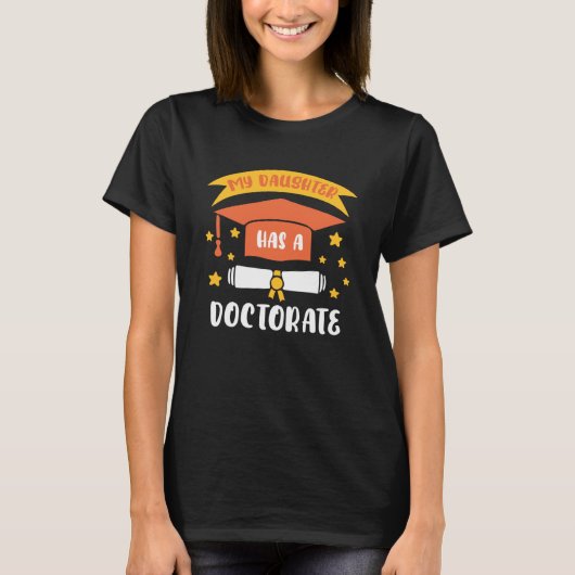 Mijn dochter heeft een doctoraat t-shirt (Voorkant)