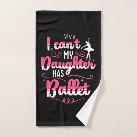 Mijn dochter heeft geballet dansen handdoek (Handdoek)