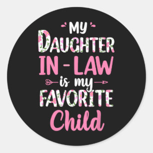 Mijn dochter in de wet is mijn favoriete kindergel ronde sticker