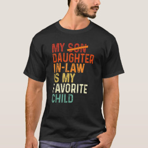 Mijn dochter in de wet is mijn favoriete kinderret t-shirt