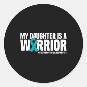 Mijn dochter is een krijger Myasthenia Gravis Ronde Sticker