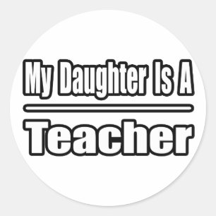 Mijn dochter is een lerares ronde sticker