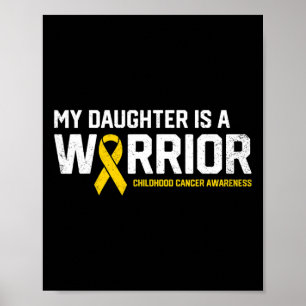 Mijn dochter is een Warrior Childhood Cancer Aware Poster