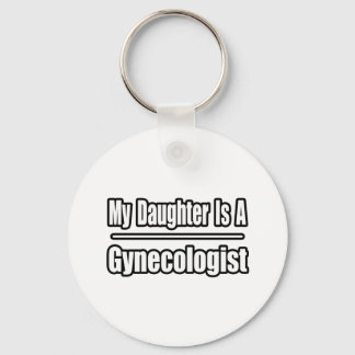 Mijn dochter is gynaecoloog sleutelhanger