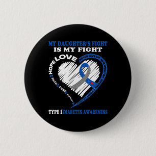 Mijn dochter vecht is mijn gevecht van type 1 diab ronde button 5,7 cm
