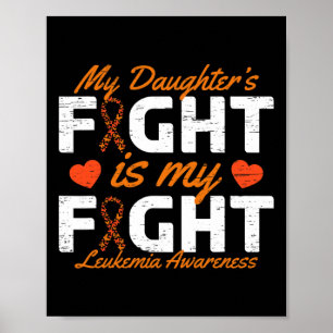 Mijn dochter vecht is mijn strijd tegen leukemie b poster