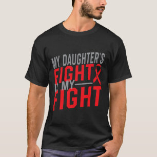 Mijn dochters gevecht is mijn gevecht tegen bloedk t-shirt