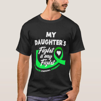 Mijn Dochters Strijd Is Mijn Strijd Non-Hodgkin Ly T-shirt