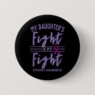 Mijn dochters vechten tegen epilepsie ronde button 5,7 cm