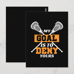 Mijn doel is om die van jou te ontkennen Lacrosse Briefkaart