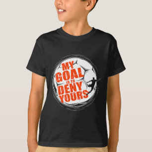 Mijn doel is om die van jou te ontkennen T-shirt V