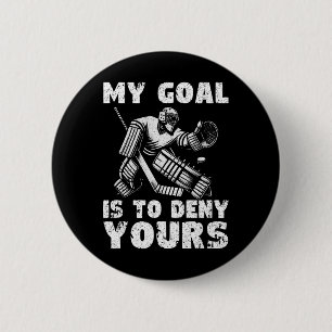 Mijn Doel Is Om Die Van Jou Te Verijdelen Hockeysp Ronde Button 5,7 Cm
