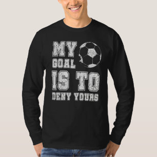 Mijn doel is om je voetballiefje te ontkennen, de t-shirt