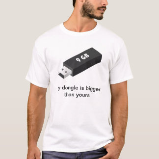 Mijn dongle is groter dan die van jou t-shirt