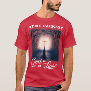 Mijn donkerste God is mijn licht, Christelijk kost T-shirt