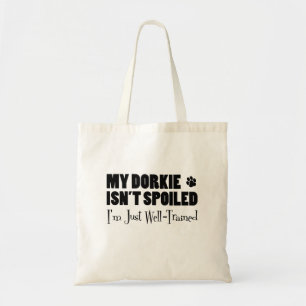 Mijn Dorkie is niet gespuugd dat ik gewoon goed ge Tote Bag