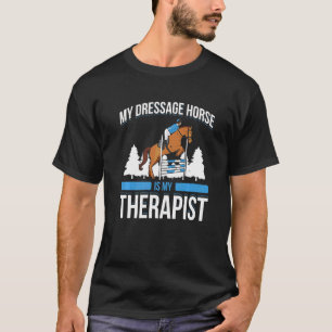Mijn dressuurpaard is mijn therapeut Dressuur paar T-shirt