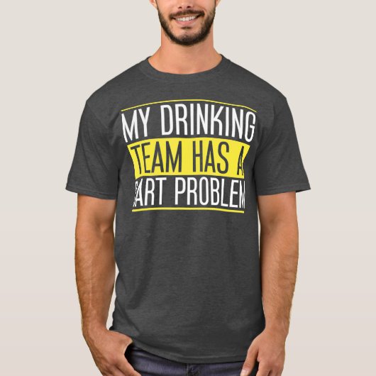 Mijn Drink team heeft een dartprobleem voor Dart T-shirt (Voorkant)