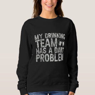 Mijn Drink team heeft een kunstprobleem Trui