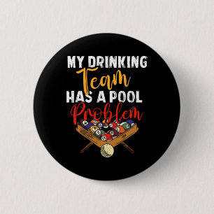 Mijn Drink team heeft poolprobleem snooker biljart Ronde Button 5,7 Cm