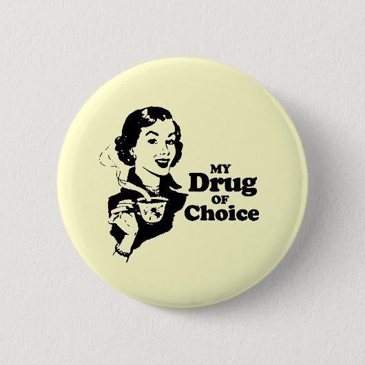 MIJN DRUG VAN KEUZE RONDE BUTTON 5,7 CM (Voorkant)