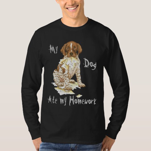 Mijn Duitse Shorthaired Pointer Ate Mijn thuiswerk T-shirt (Voorkant)