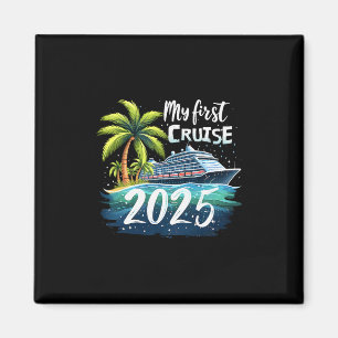 Mijn eerste cruise 2025 Grappige eerste keer cruis Magneet
