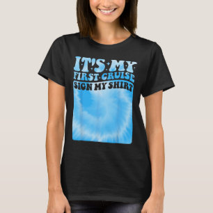 Mijn Eerste Cruise 2025 Teken Mijn Shirt Schattig