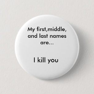 Mijn eerste, middelste en achternaam zijn... ik ve ronde button 5,7 cm