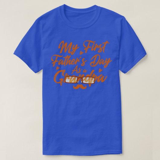 Mijn eerste vaderdag als opa Happy Fathers Day T-shirt (Design voorkant)