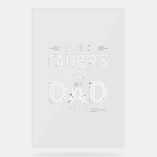 Mijn eerste Vaderdag als vader 2025 Acryl Bord (Voorkant)
