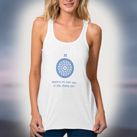 Mijn eigen manier van leven maken, dank je tanktop