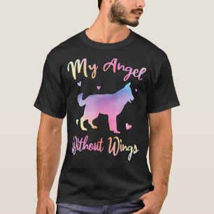 Mijn engel zonder vleugels Duitse herder 1 T-shirt