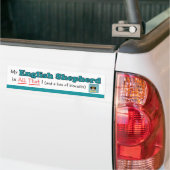 Mijn Engelse Shepherd is dat alles! Bumpersticker (Op Truck)
