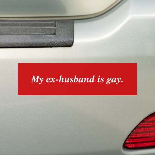 Mijn ex-man is homo. bumpersticker (Op auto)