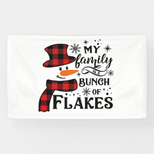 Mijn familie is een stelletje rare snuiters Sneeuw Spandoek