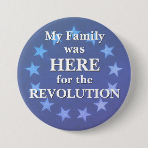 Mijn familie was hier voor de REVOLUTIE 3 in knoop Ronde Button 7,6 Cm