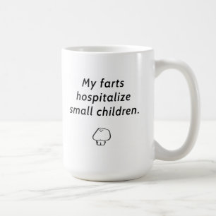 "Mijn farts brengen kleine kinderen in het ziekenh Koffiemok