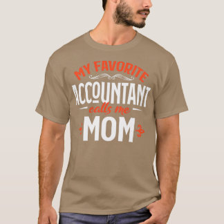 Mijn favoriete accountant noemt me mam 3 t-shirt