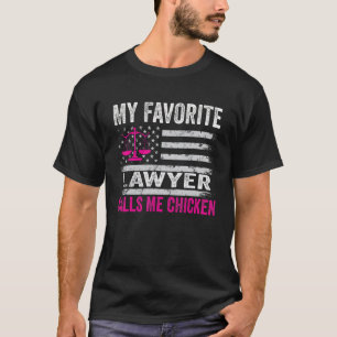 Mijn favoriete advocaat noemt me kip VS-vlag Vinta T-shirt