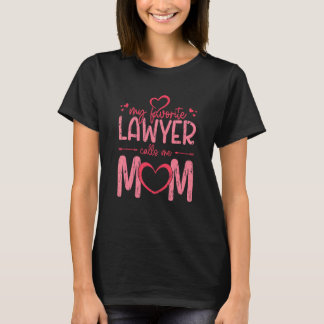 Mijn favoriete advocaat noemt me mam - law school  t-shirt