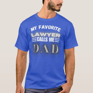 Mijn favoriete advocaat noemt me papa 1 t-shirt